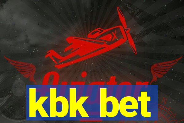 kbk bet